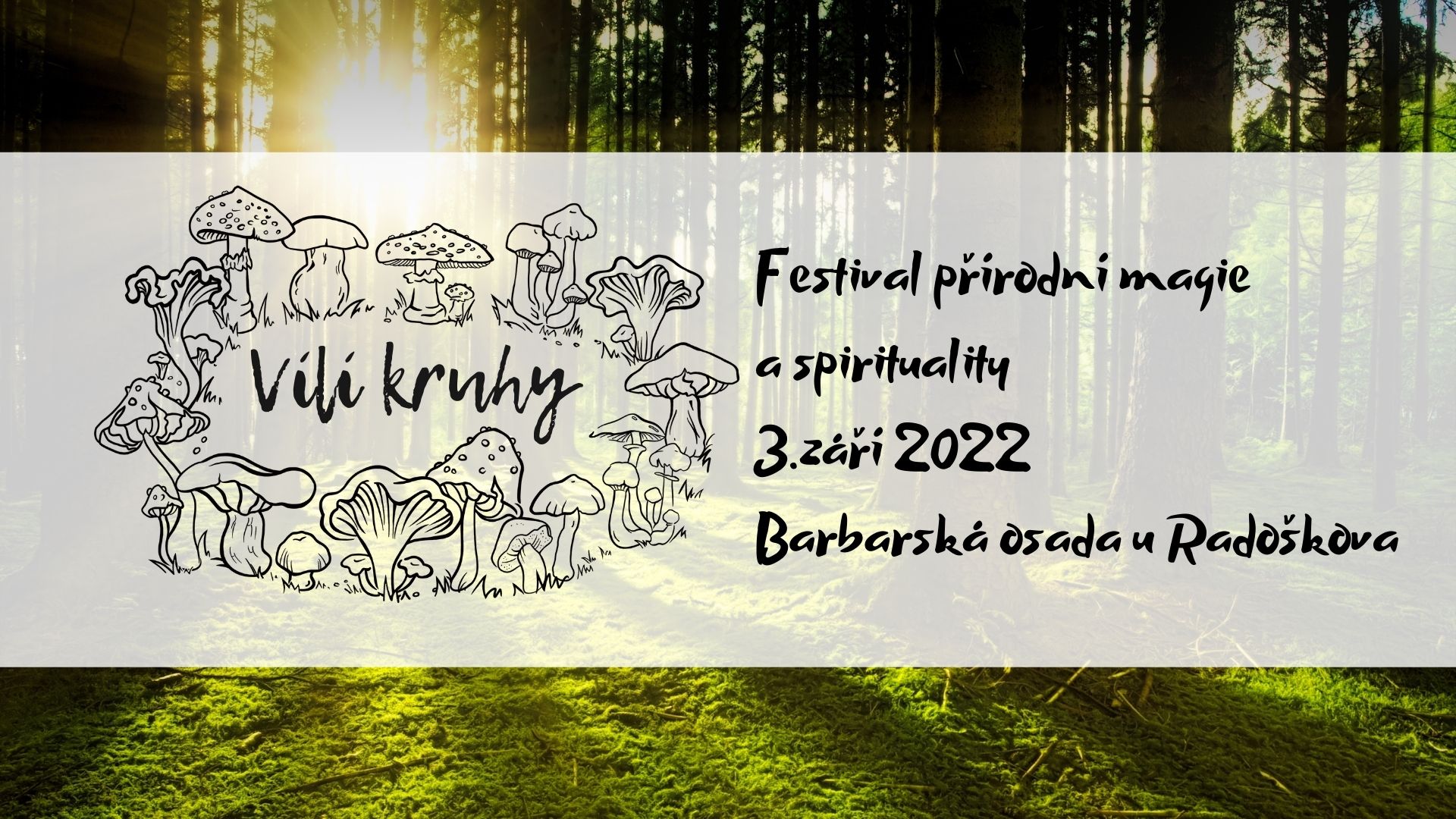 Featured image for “Festival přírodní magie a spirituality Vílí kruhy: 3.9.2022”